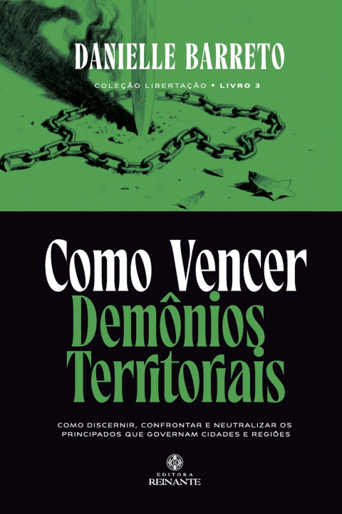 Book COMO VENCER DEMÔNIOS TERRITORIAIS Danielle Barreto
