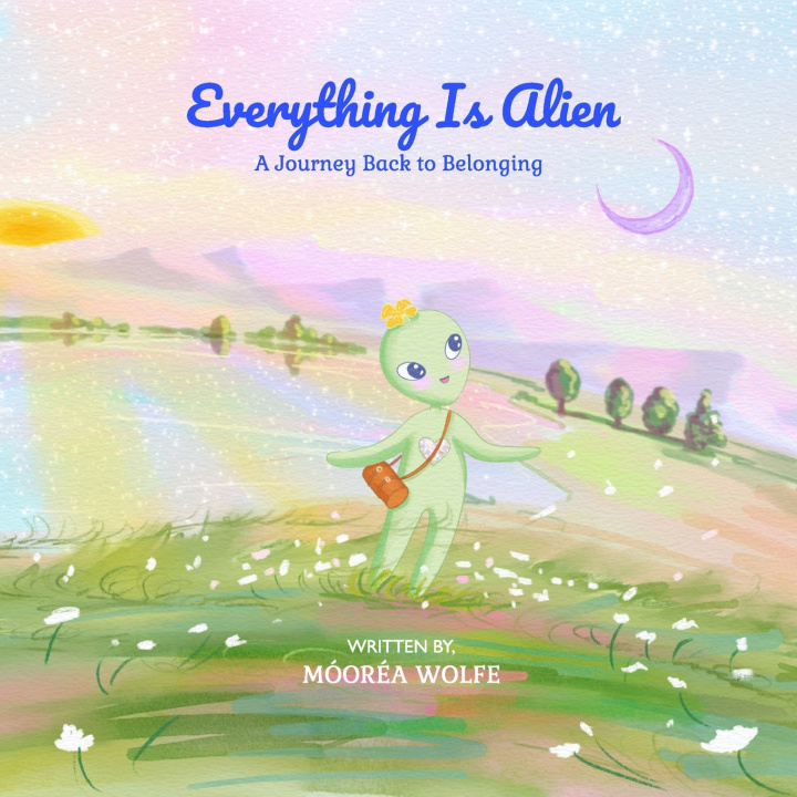 Libro Everything Is Alien Moorea Wolfe