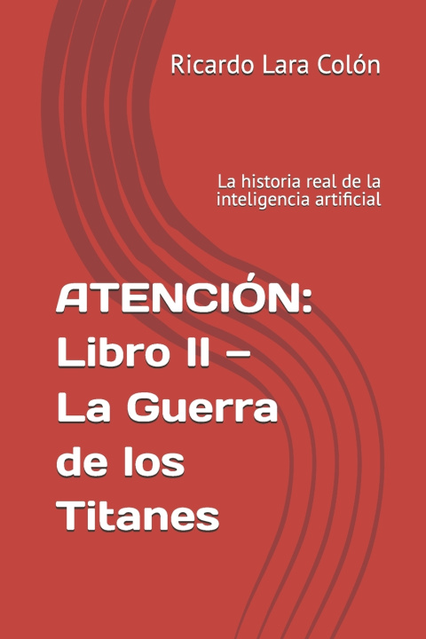 Könyv ATENCIÓN Ricardo Lara Colón
