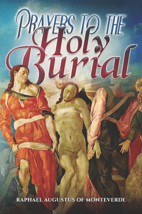 Knjiga Prayers to the Holy Burial Raphael Augustus of Monteverde