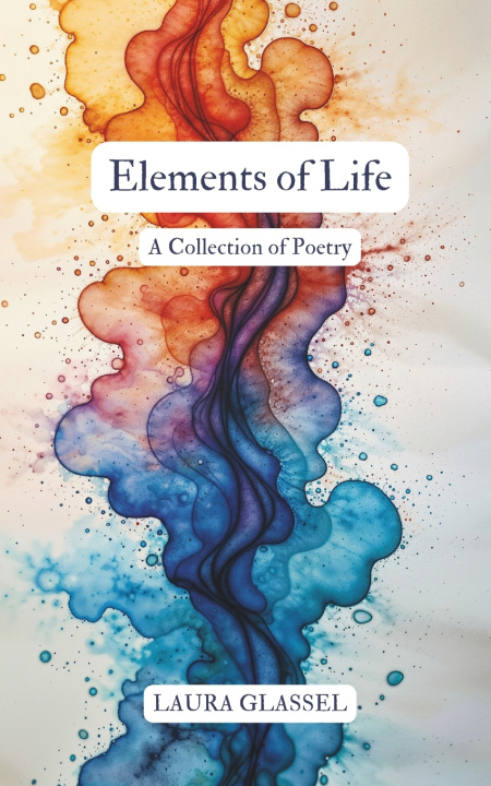 Knjiga Elements of Life Laura Glassel