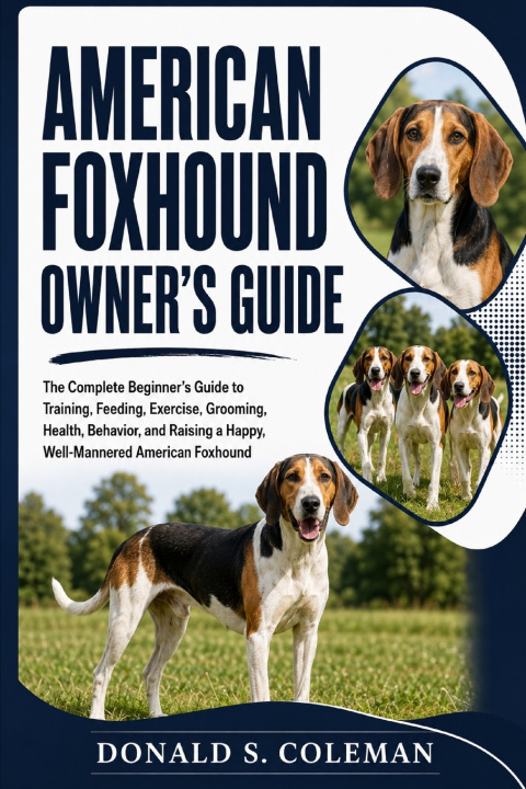 Книга American Foxhound Owner's Guide Donald s Coleman