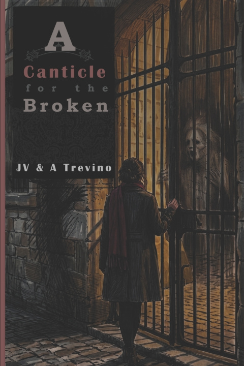 Knjiga A Canticle for the Broken Joel Trevino
