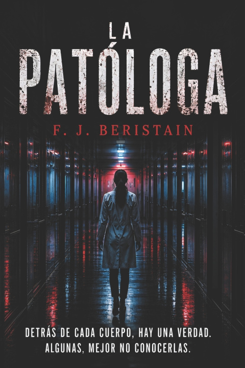 Könyv LA PATÓLOGA F. J. Beristain