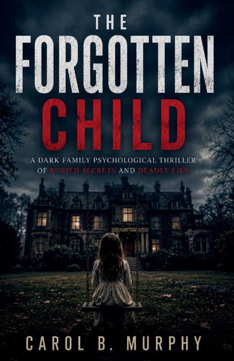 Buch The Forgotten Child Carol B Murphy