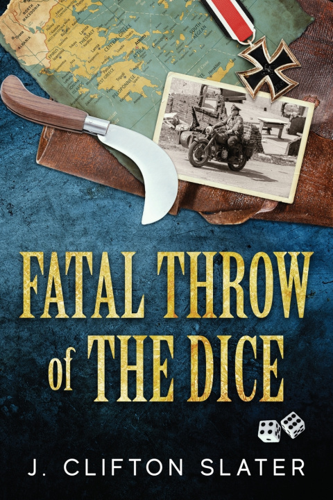 Book Fatal Throw of the Dice J Clifton Slater