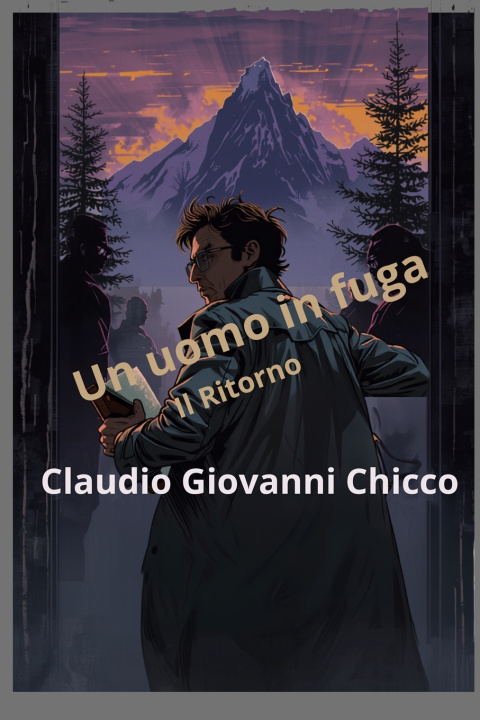 Knjiga Un uomo in fuga Claudio Giovanni Chicco