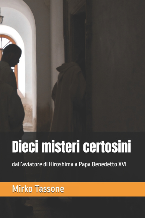 Buch Dieci misteri certosini Mirko Tassone