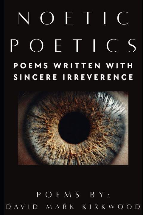 Kniha NOETIC POETICS David Mark Kirkwood