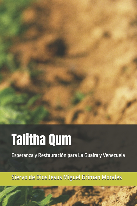 Libro Talitha Qum Jesus Miguel Griman Morales