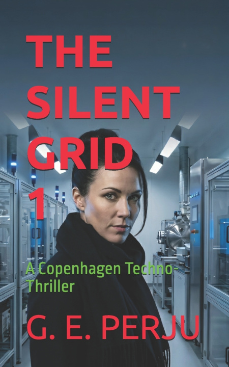 Buch The Silent Grid 1 G. E. PERJU