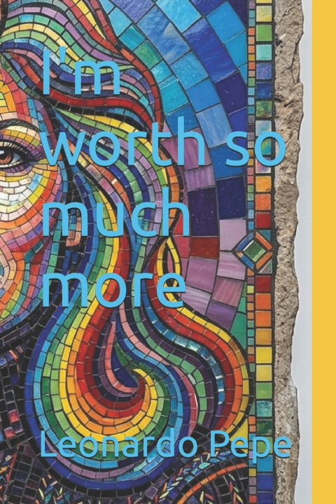 Kniha I'm worth so much more Leonardo Pepe
