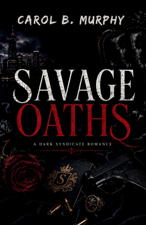 Knjiga Savage Oaths Carol B Murphy