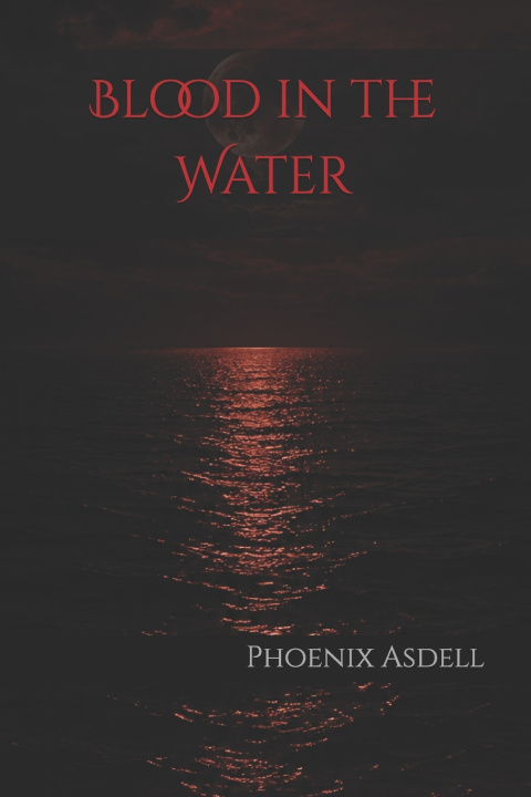 Buch Blood in the Water Phoenix Asdell