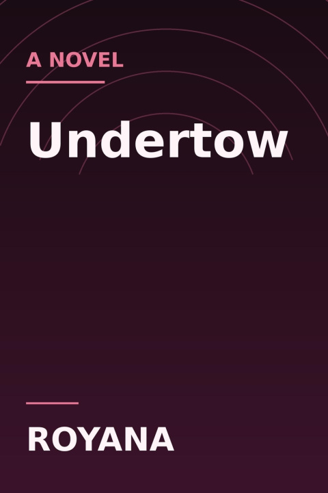Книга Undertow Royana Anand