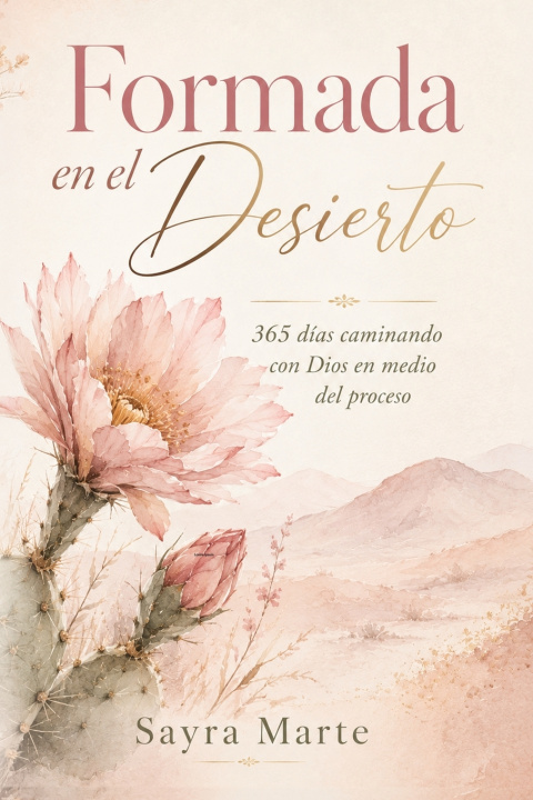 Книга Formada en el Desierto Sayra Marte