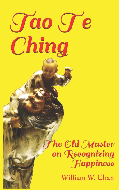 Knjiga Tao Te Ching William W. Chan