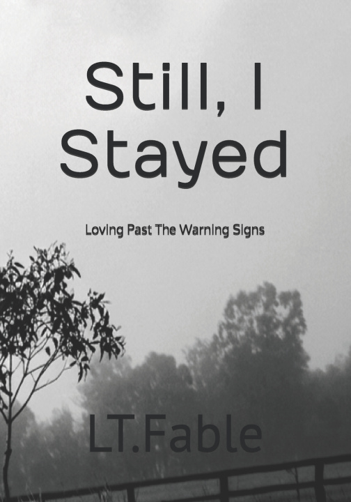 Книга Still, I Stayed LT Fable