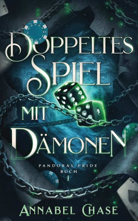 Kniha Doppeltes Spiel mit Dämonen Annabel Chase