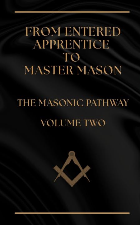 Knjiga From Entered Apprentice to Master Mason John Rossiter