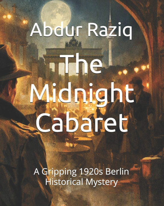 Knjiga The Midnight Cabaret Abdur Raziq