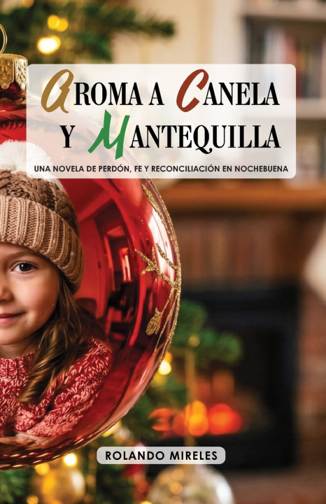 Knjiga AROMA A CANELA Y MANTEQUILLA Rolando Mireles Hernández