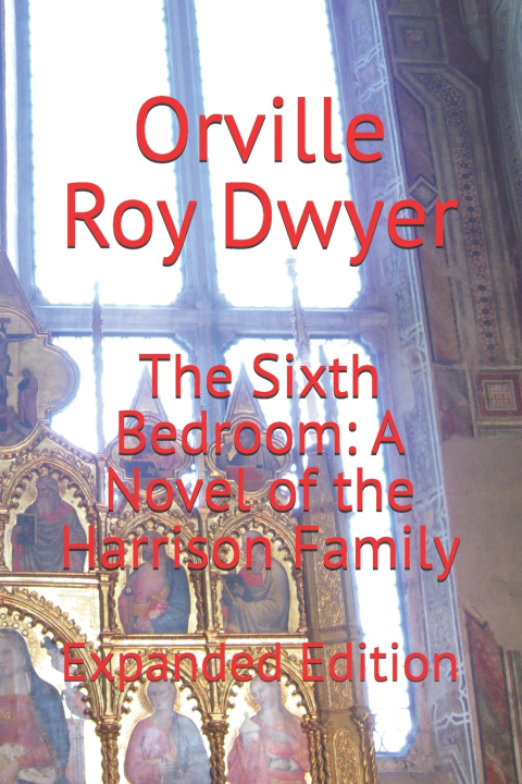 Libro The Sixth Bedroom Orville Roy Dwyer
