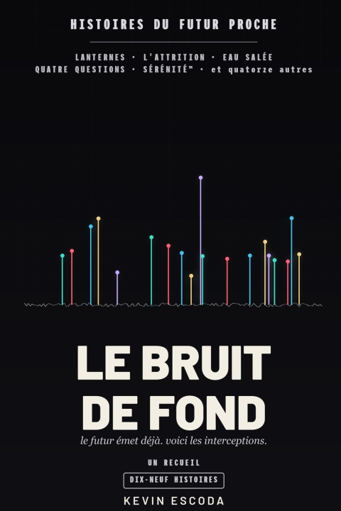 Buch Le Bruit de fond Kevin Escoda