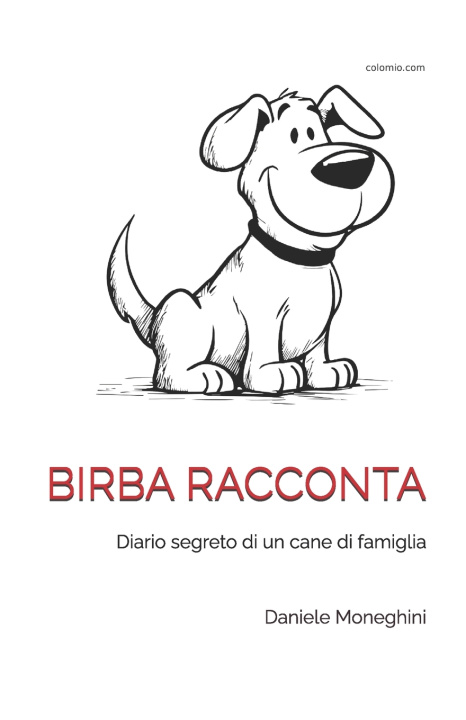 Könyv BIRBA RACCONTA Daniele Moneghini