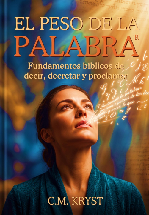 Book EL PESO DE LA PALABRA® C.M. KRYST