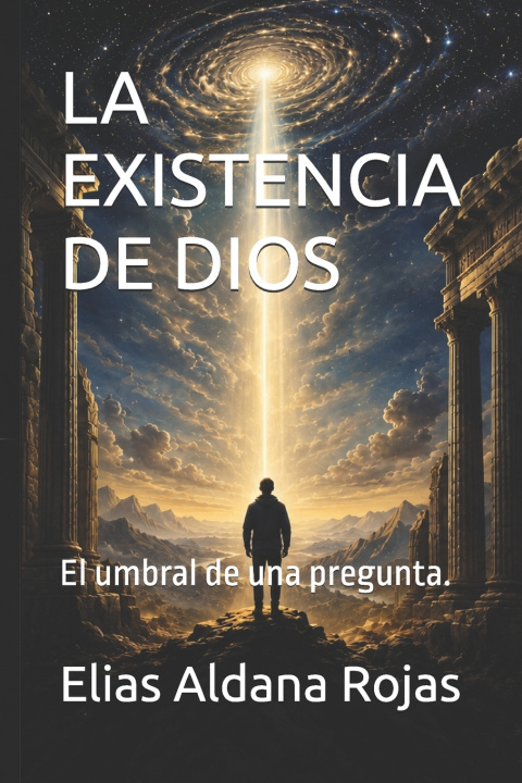 Książka LA EXISTENCIA DE DIOS Elias Aldana Rojas