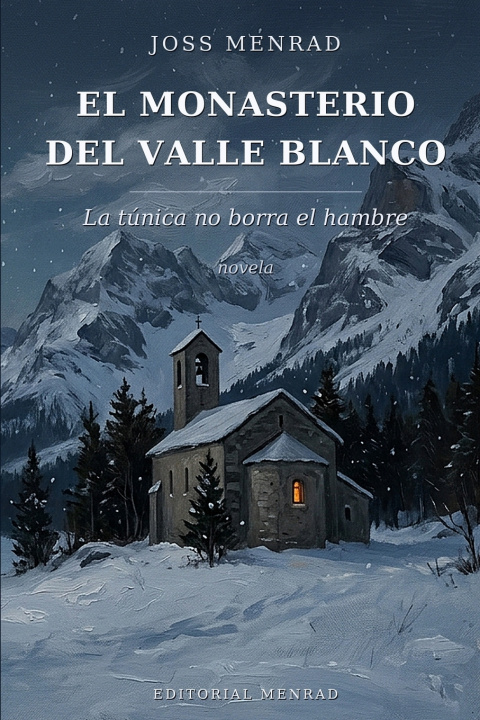 Knjiga El monasterio del Valle Blanco JOSS MENRAD