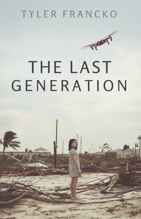 Carte The Last Generation Tyler Francko