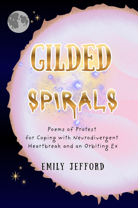 Knjiga Gilded Spirals Emily Jefford