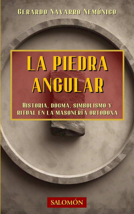 Książka La piedra angular Gerardo Navarro Nemónico