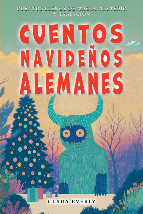Könyv Cuentos Navideños Alemanes Clara Everly