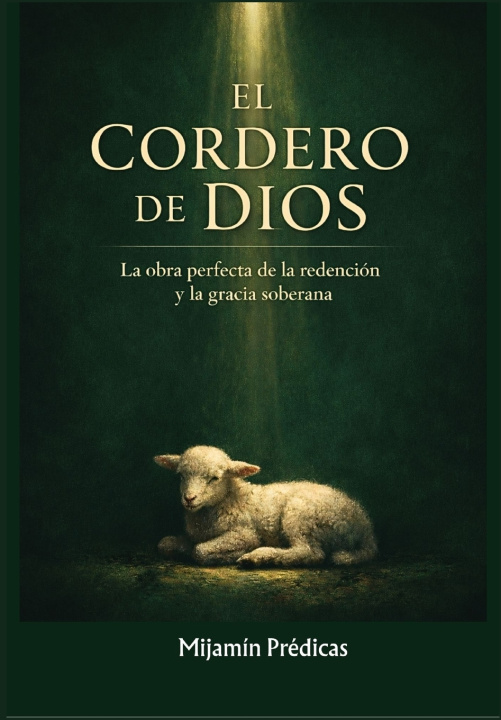 Könyv EL CORDERO DE DIOS MIJAMIN PRÉDICAS