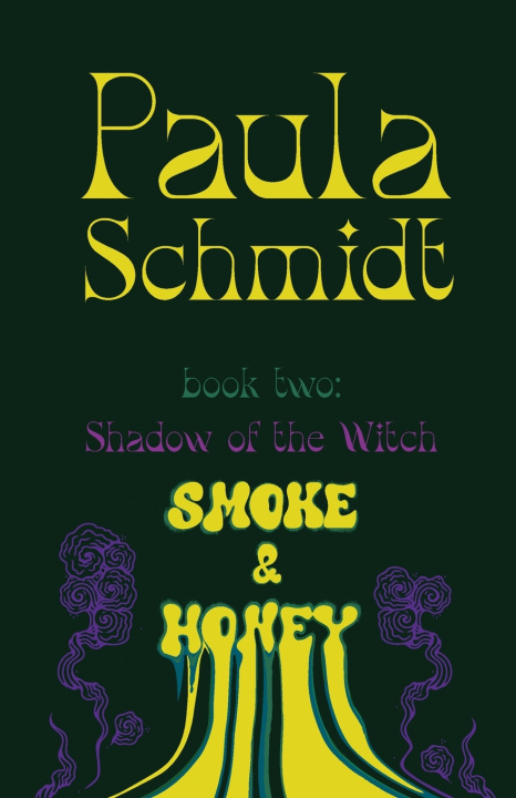 Buch Smoke & Honey Paula Schmidt