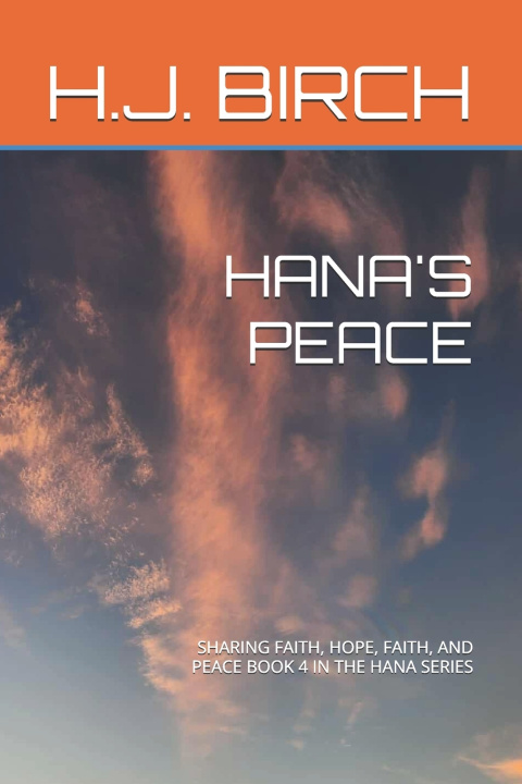 Книга HANA'S PEACE H.J. BIRCH