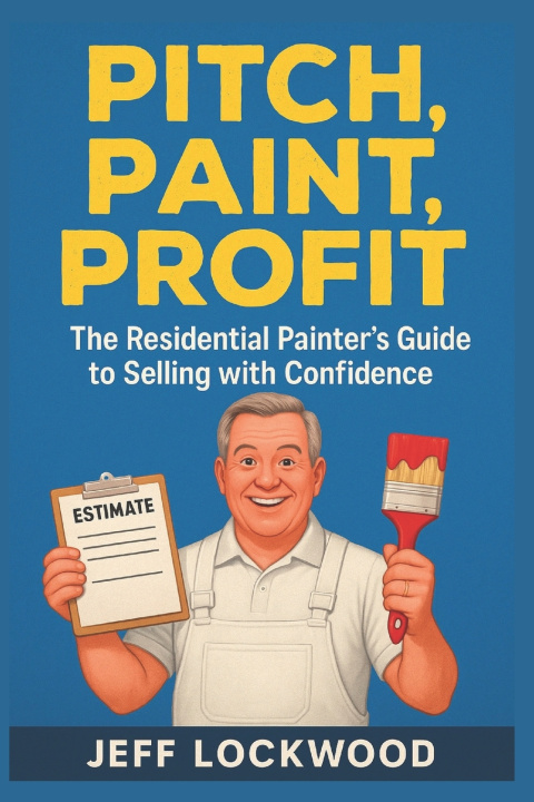 Knjiga Pitch, Paint, Profit Jeff Lockwood
