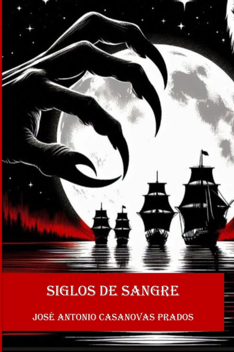 Buch SIGLOS DE SANGRE JOSÉ Antonio Casanovas Prados