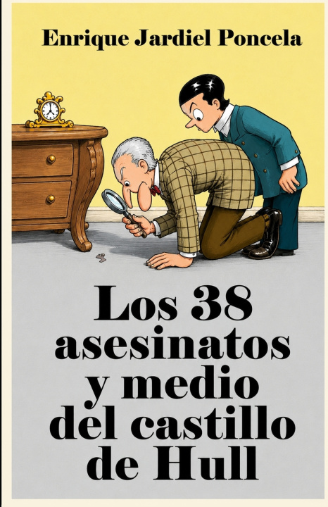 Livro Los treinta y ocho asesinatos y medio del castillo de Hull Enrique Jardiel Poncela