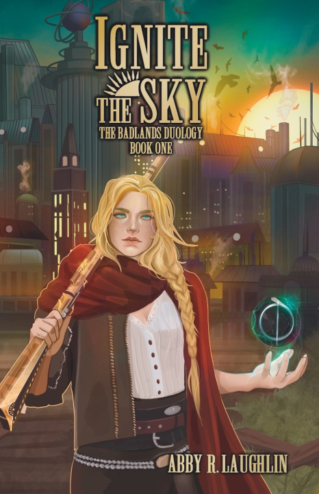 Книга Ignite the Sky Abby R Laughlin