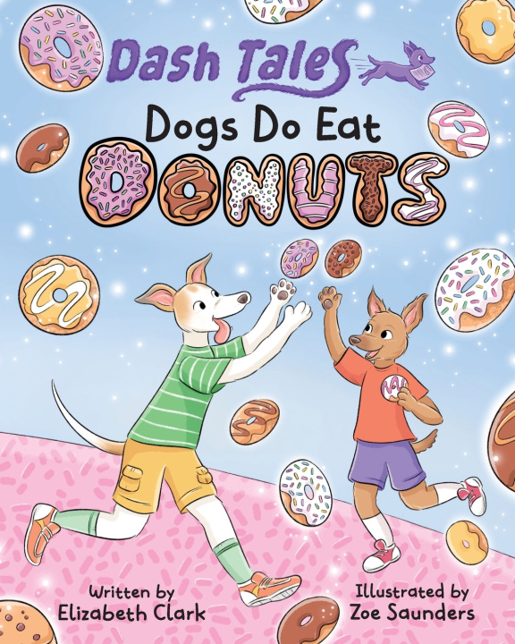 Knjiga Dogs Do Eat Donuts Elizabeth Clark