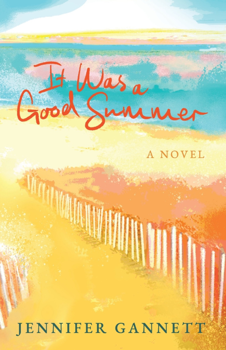 Kniha It Was a Good Summer Jennifer Gannett
