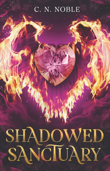 Knjiga Shadowed Sanctuary Charolette Nichole Noble