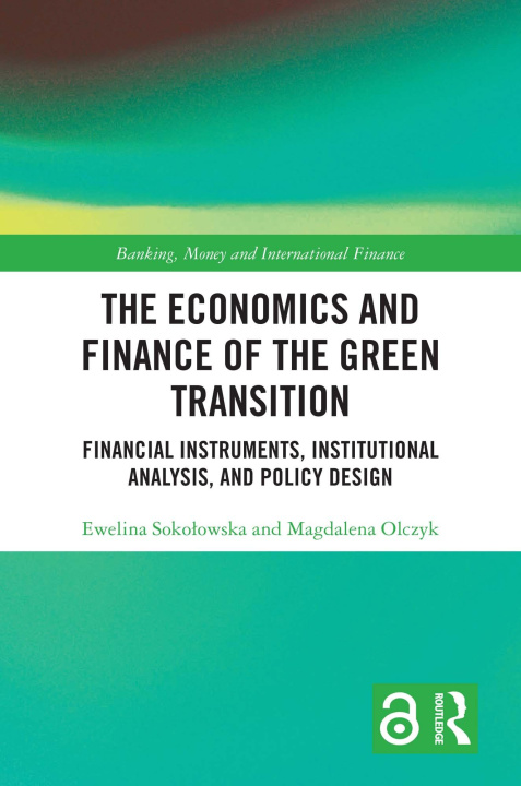 E-book Economics and Finance of the Green Transition Ewelina Sokolowska