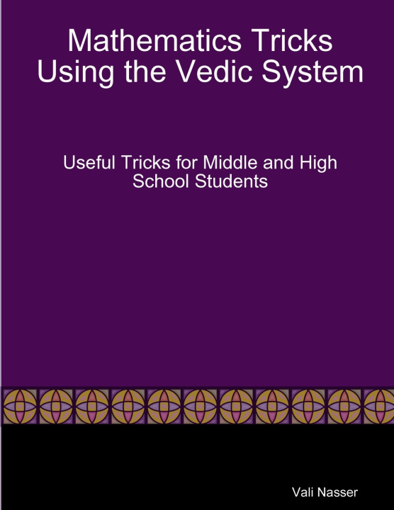 Carte Mathematics Tricks Using the Vedic System Vali Nasser