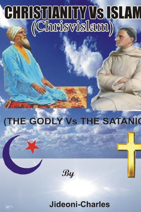 Book Christianity Vs Islam Jideoni Charles