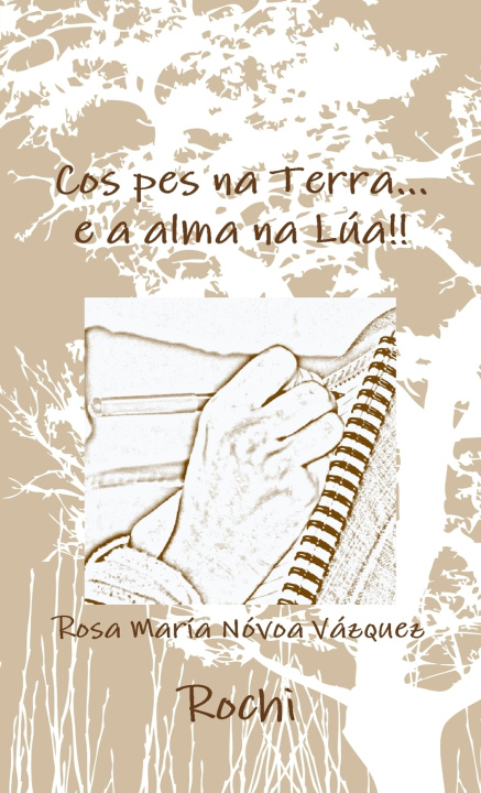 Knjiga Cos pes na Terra e a alma na Lúa!! (Edición de Peto) Rosa María Nóvoa Vázquez